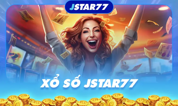 Jstar77 | Trang Chủ Nhà Cái Jstar77 Chính Thức & Uy Tín 2025 23 Đa dạng loại hình xổ số khác nhau