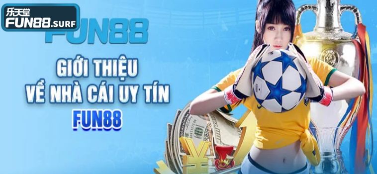 Đánh Giá Tổng Quan Ưu Điểm Fun88 Khi Cá Cược Trực Tuyến 13 1 2